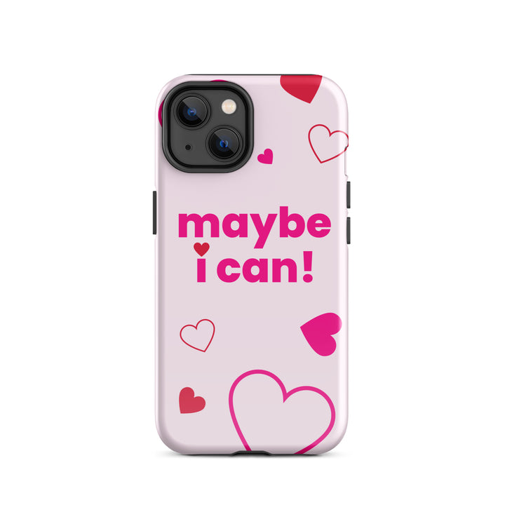 Maybe I Can Light Pink Tough Case for iPhone®